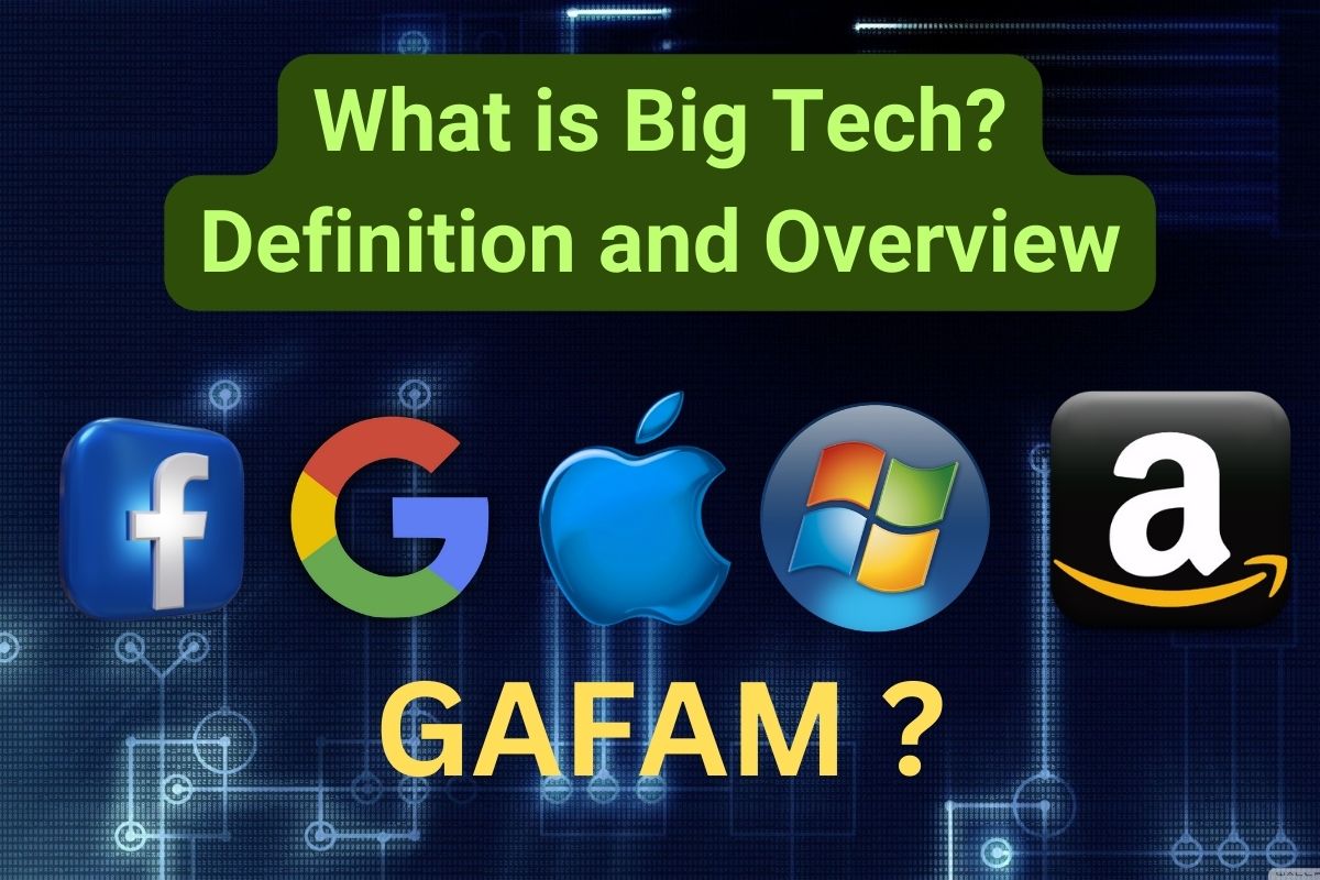 What is Big Tech? Definition and Overview