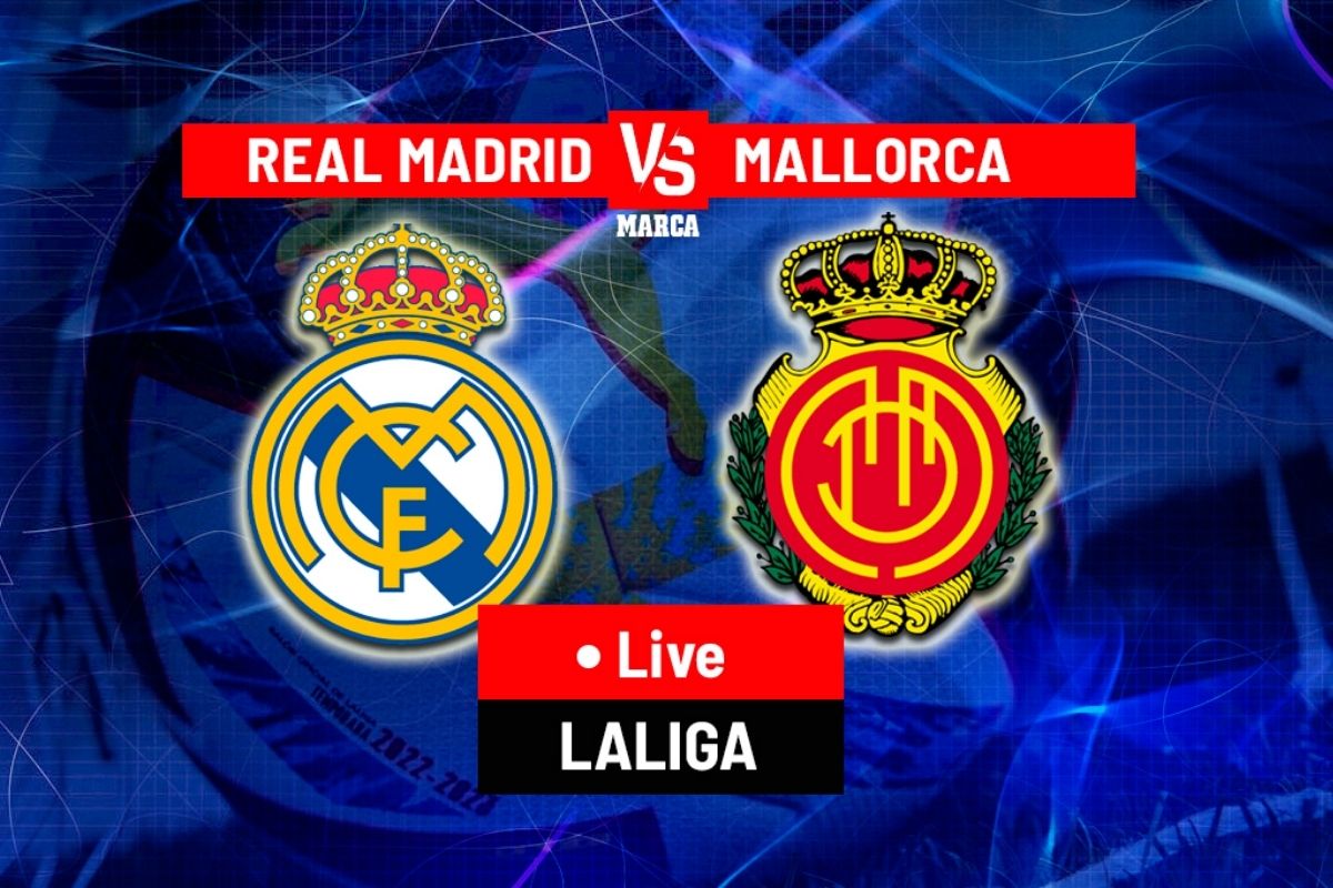 Watch Real Madrid vs Mallorca Live in Your Region
